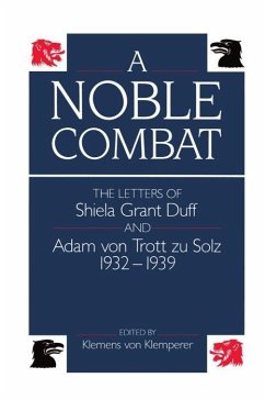 A Noble Combat - Klemperer, Klemens von (ed.)