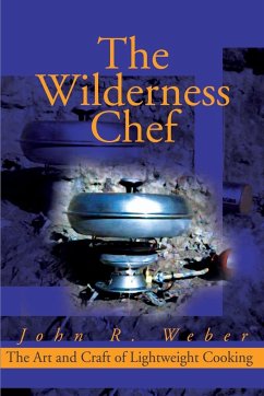 The Wilderness Chef - Weber, John