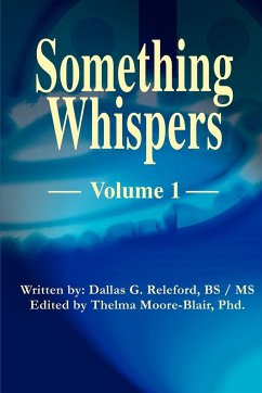 Something Whispers - Releford, Dallas G.