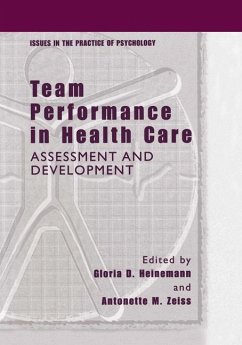 Team Performance in Health Care - Heinemann, Gloria D. / Zeiss, Antonette M. (Hgg.)