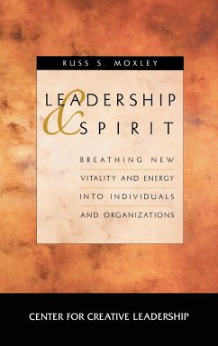Leadership and Spirit - Moxley, Russ S