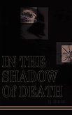 In The Shadow Of Death