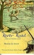 The River Road - Le Sueur, Meridel