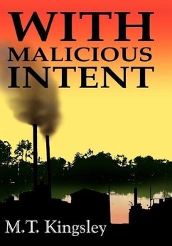 With Malicious Intent - Kingsley, M. T.