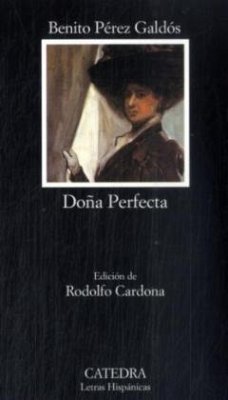 Dona Perfecta, spanische Ausgabe - Pérez Galdós, Benito