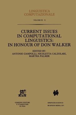 Current Issues in Computational Linguistics: In Honour of Don Walker - Zampolli, Antonio / Calzolari, Nicoletta / Palmer, Martha (Hgg.)