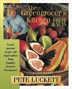 The Greengrocer's Kitchen - Luckett, Pete