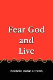 Fear God and Live