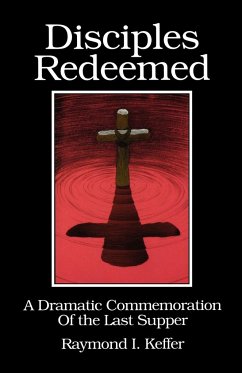 Disciples Redeemed - Keffer, Raymond I.