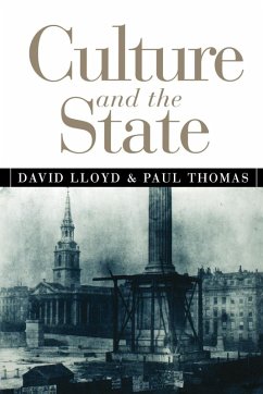 Culture and the State - Lloyd, David; Thomas, Paul