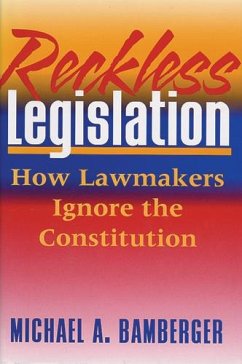 Reckless Legislation - Bamberger, Michael A