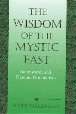 The Wisdom of the Mystic East - Walbridge, John