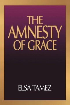 The Amnesty of Grace - Tamez, Elsa