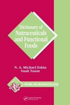 Dictionary of Nutraceuticals and Functional Foods - Eskin, N A Michael; Snait, Tamir