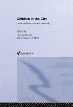 Children in the City - Christensen, Pia / O'Brien, Margaret (eds.)