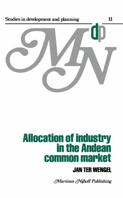 Allocation of Industry in the Andean Common Market - ter Wengel, J.