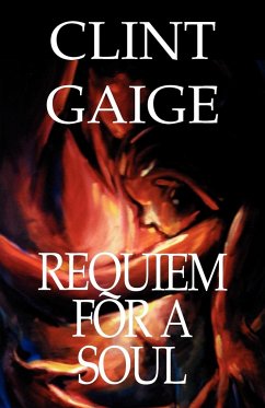 Requiem for a Soul - Gaige, Clint