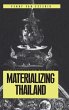 Materializing Thailand - Bild 1