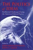The Politics of Ideas: Intellectual Challenges Facing the American Political Parties