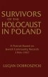 Survivors of the Holocaust in Poland: A... - Bild 1