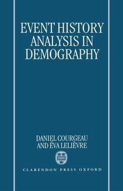 Event History Analysis in Demography - Courgeau, Daniel; Lelièvre, Éva