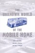 The Unknown World of the Mobile Home - Bild 1