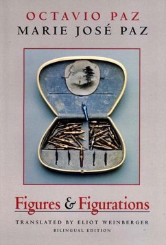 Figures & Figurations - Paz, Marie José; Paz, Octavio; Weinberger, Eliot