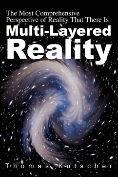 Multi-Layered Reality - Kutscher, Tom A.