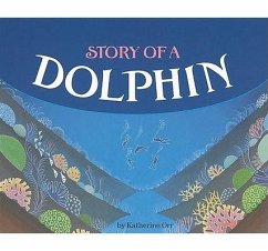 Story of a Dolphin - Orr, Katherine