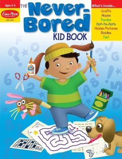 The Never-Bored Kid Book - Evan-Moor Educational Publishers