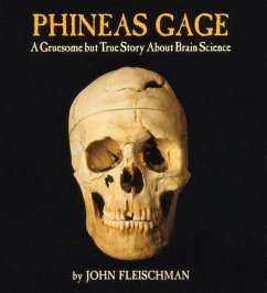 Phineas Gage - Fleischman, John