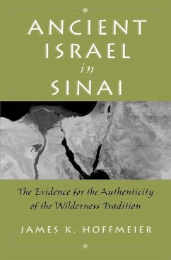 Ancient Israel in Sinai - Hoffmeier, James K