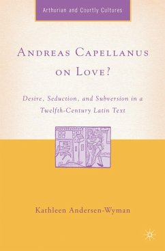 Andreas Capellanus on Love? - Andersen-Wyman, Kathleen