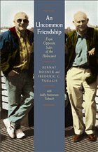 An Uncommon Friendship - Rosner, Bernat / Tubach, Frederic C.