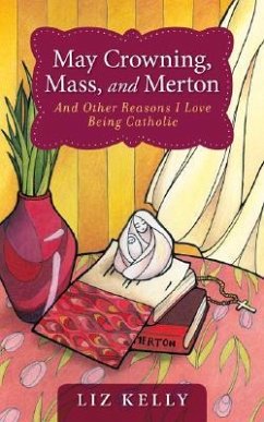 May Crowning, Mass, and Merton - Kelly, Elizabeth M