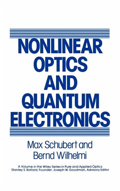 Nonlinear Optics and Quantum Electronics - Schubert, Max; Wilhelmi, Bernd