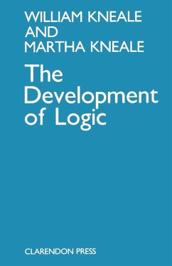 The Development of Logic - Kneale, William; Kneale, W. C.