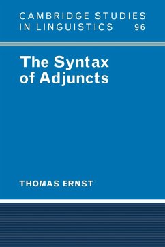 The Syntax of Adjuncts - Ernst, Thomas