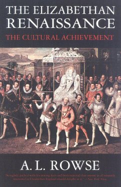 The Elizabethan Renaissance - Rowse, A L