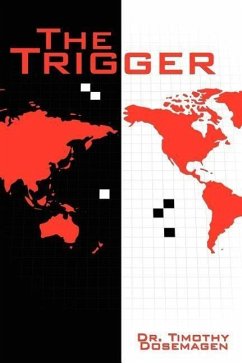 The Trigger - Dosemagen, Timothy