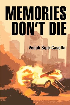 Memories Don't Die - Sipe-Casella, Vedah