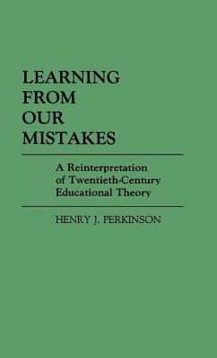 Learning from Our Mistakes - Perkinson, Henry J.