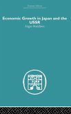Economic Growth in Japan and the USSR Economic Growth in Japan and the USSR