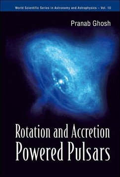 Rotation and Accretion Powered Pulsars - Ghosh, Pranab