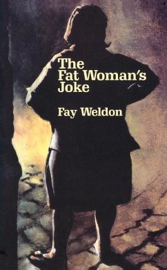 The Fat Woman's Joke - Weldon, Fay