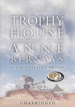 Trophy House - Bernays, Anne