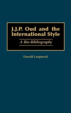 J.J.P. Oud and the International Style - Langmead, Donald