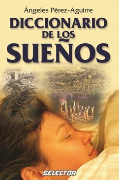 Diccionario de Los Sueños - Perez, Angeles