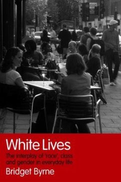 White Lives - Byrne, Bridget