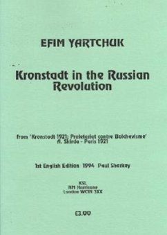 Kronstadt in the Russian Revolution - Yartchuk, Efim